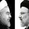 Rouhani and Raisi: Battle Unfolds Polarizing the Election